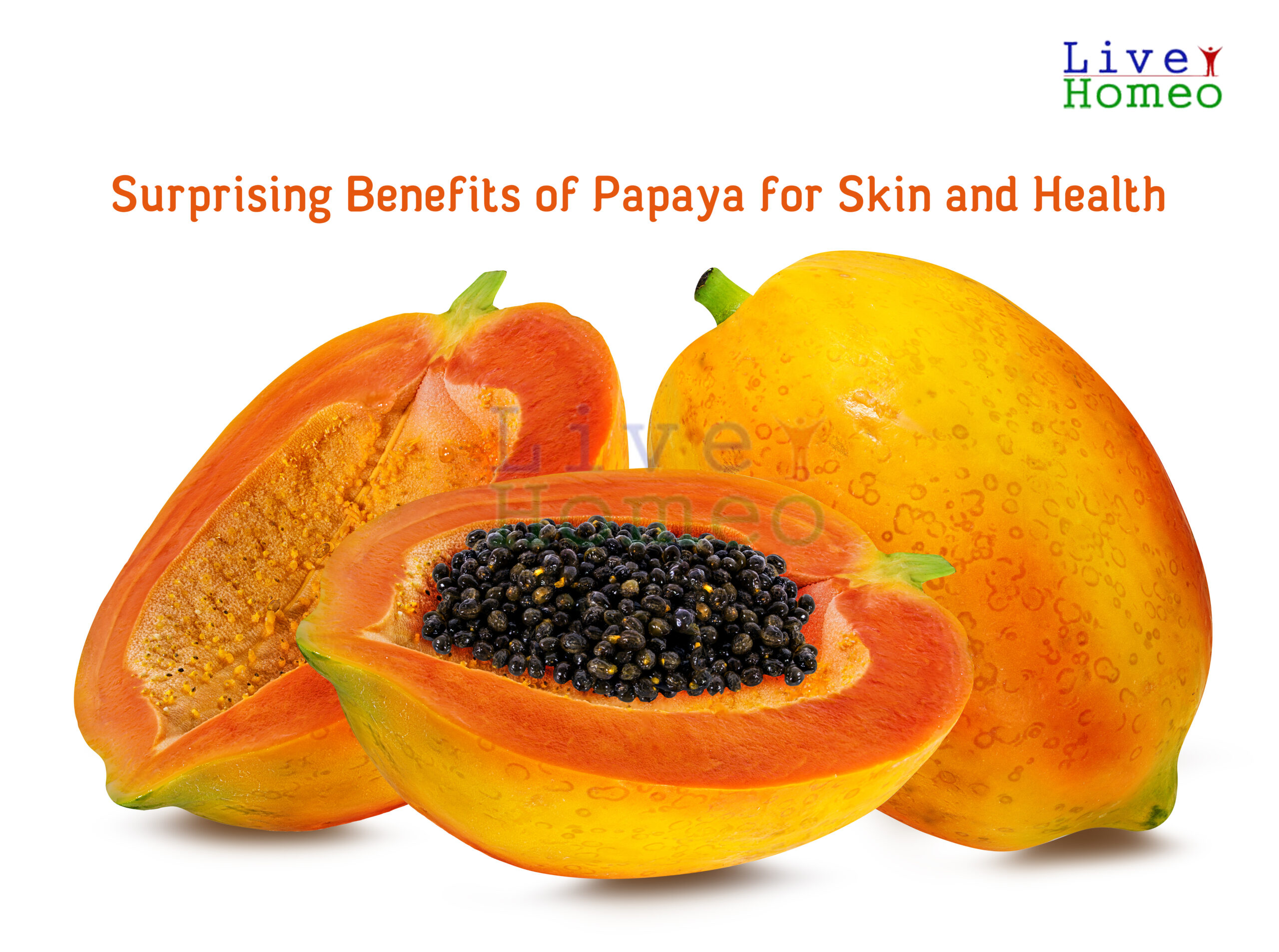 Surprising Benefits of Papaya for Skin and Health